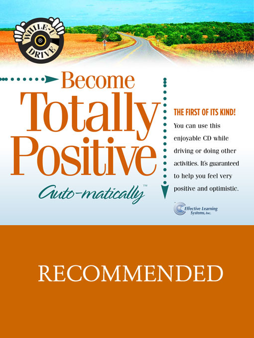 Title details for Become Totally Positive...Auto-matically by Bob Griswold - Wait list